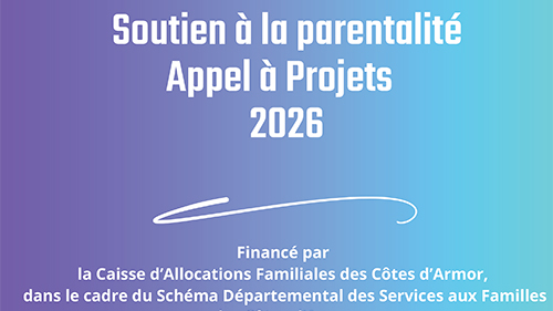 AAP Parentalité 2026 Côtes d'Armor